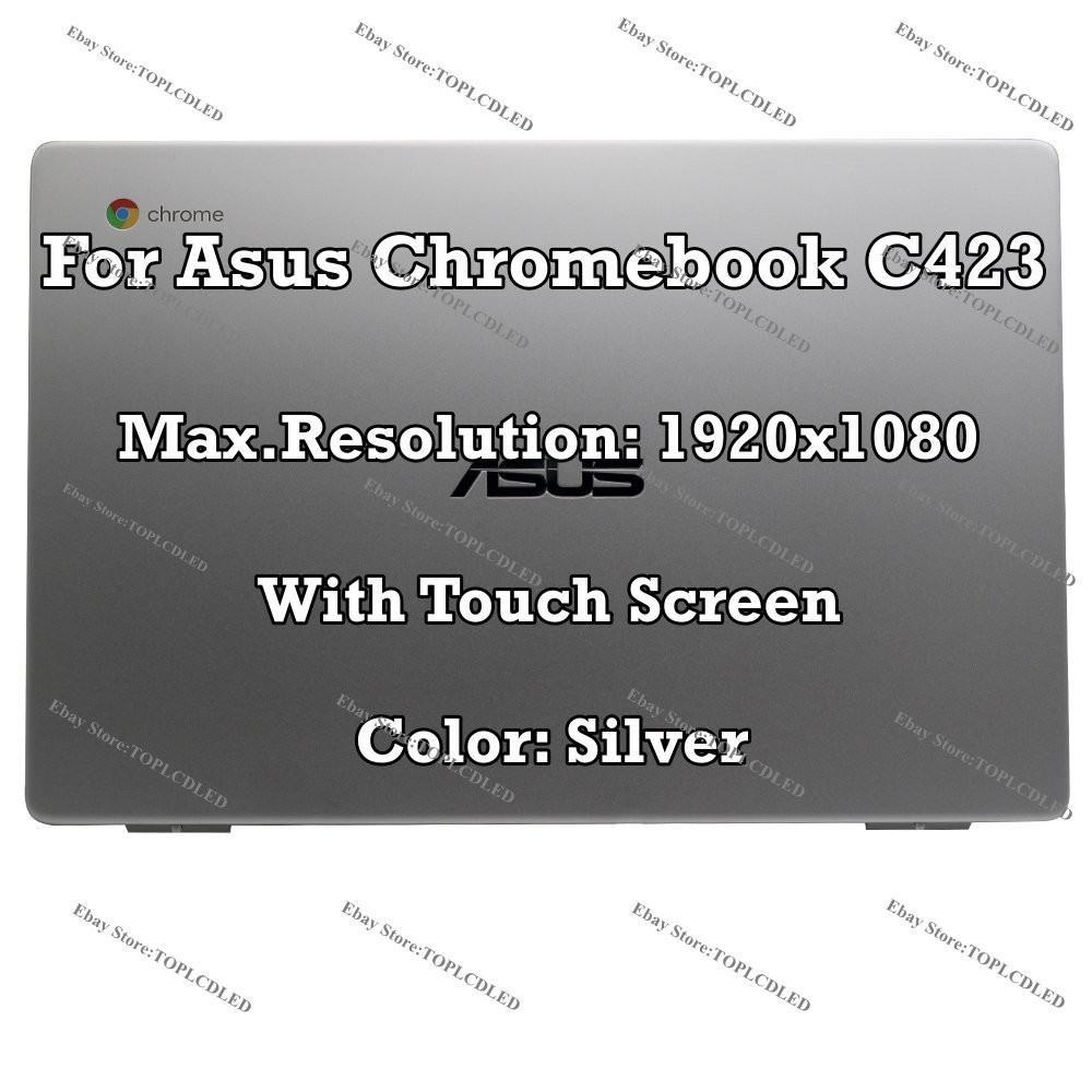 14""Asus Chromebook C423NA-EC0342 FHD LCD Screen Touch Complete Assembly Hinge Up