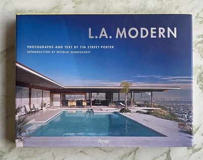 L.A. Modern Tim Street-Porter  Photography Architecture Design MCM Mid Century