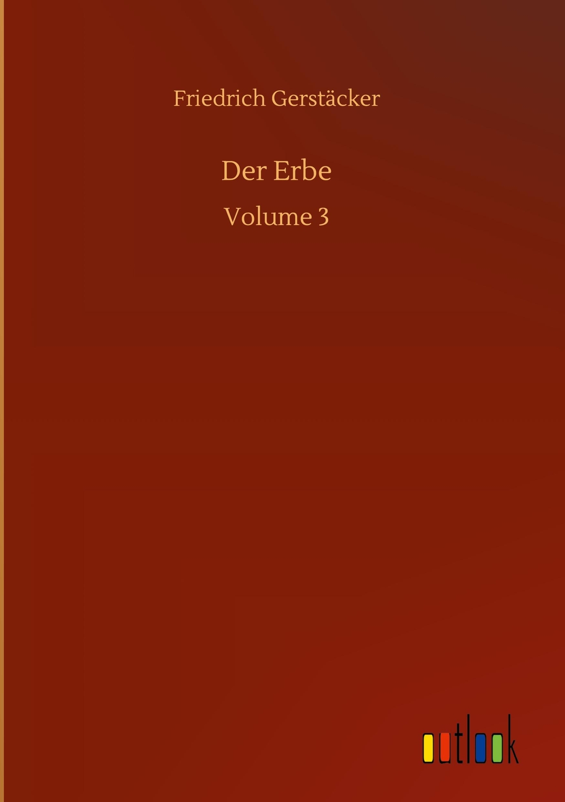 Thumbnail - Der Erbe | Gerstäcker, Friedrich