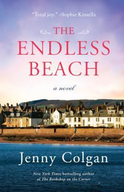Endless Beach A Novel by Jenny Colgan (2018, Library Binding