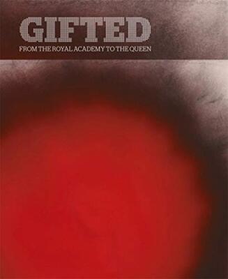 Gifted: From the Royal Academy to the Queen,Martin Clayton
