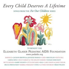 EVERY CHILD DESERVES A LIFETIME: SONGS FROM THE FOR OUR - V/A - CD - MINT