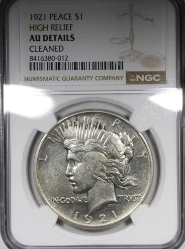 1921 High Relief Peace Dollar NGC AU Details Cleaned