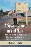A Spear-Carrier In Viet Nam Michael E. Tolle Taschenbuch Kartoniert / Broschiert