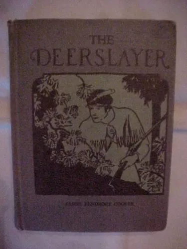 THE DEERSLAYER or THE FIRST WAR-PATH by JAMES FENIMORE COOPER (1929, WYETH ILLUS