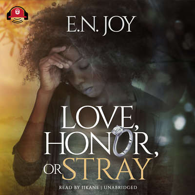 Love, Honor, or Stray by E. N. Joy 2018 Unabridged CD 9781538447734
