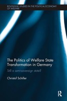 Christof Schiller | The Politics Of Welfare State Transformation In Germany