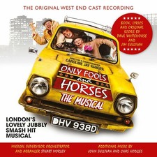 Original West End Cast Only Fools and Horses: the Musical (Original West End
