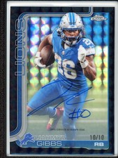 2025 Topps Chrome Jahmyr Gibbs Black Geometric Refractor Auto #10/10 (ML)