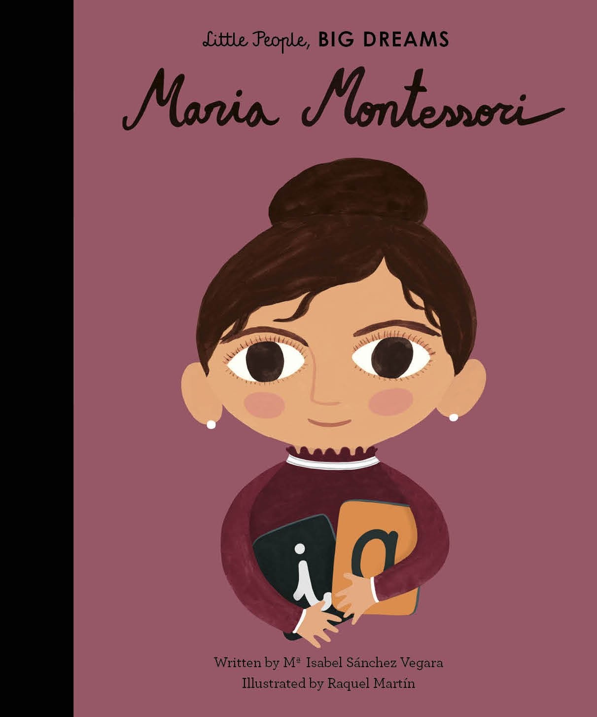 Maria Montessori (Little People, Big Dreams). Vegara, Martin ** - Image 8