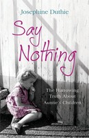 Josephine Duthie | Say Nothing | Taschenbuch | Englisch (2012)
