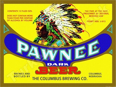 Pawnee Dark Beer Label 18'' x 24'' Metal Sign