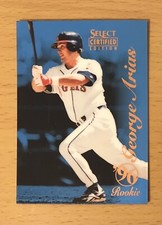 1996 SELECT CERTIFIED BASEBALL CERTIFIED BLUE GEORGE ARIAS CALIFORNIA ANGELS