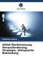 Solomon Abera | AGOA-Marktnutzung, Herausford...