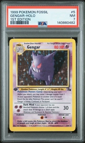 1999 POKEMON FOSSIL 1ST ED #5 GENGAR-HOLO PSA 7