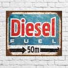 Diesel fuel 50 m tin sign vintage sign retro style