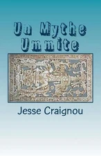 Un Mythe Ummite: Les Dossiers Secrets by Jesse Craignou (French) Paperback Book