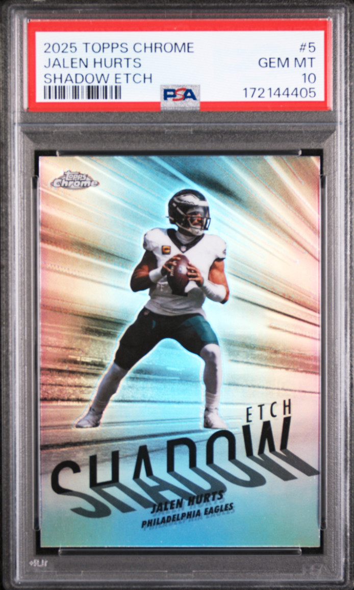 2025 Topps Chrome Jalen Hurts Shadow Etch SP #SE-5 Eagles PSA 10 GEM MINT POP 2