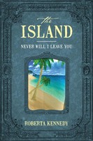 Roberta Kennedy | The Island | Taschenbuch | Englisch (2013) | Outskirts Press