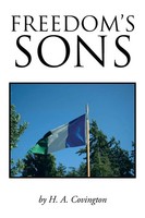 H. A. Covington | Freedom's Sons | Taschenbuch | Englisch (2013) | AuthorHouse