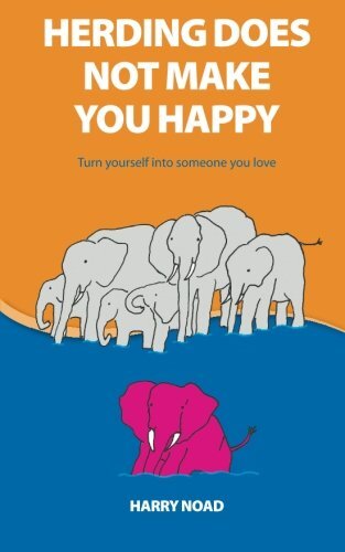 Herding Does Not Make You Happy: Turn yourself into someone you
