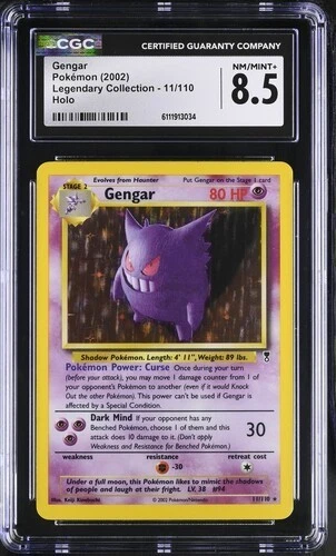 CGC 8.5 NM/MINT+ Gengar 11/110 Holo 2002 Pokemon Legendary Collection Pop 56