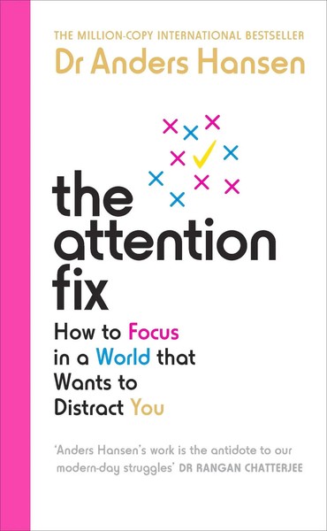 The Attention Fix | How To Focus In A World That Wants To Distract You | Hansen-image
