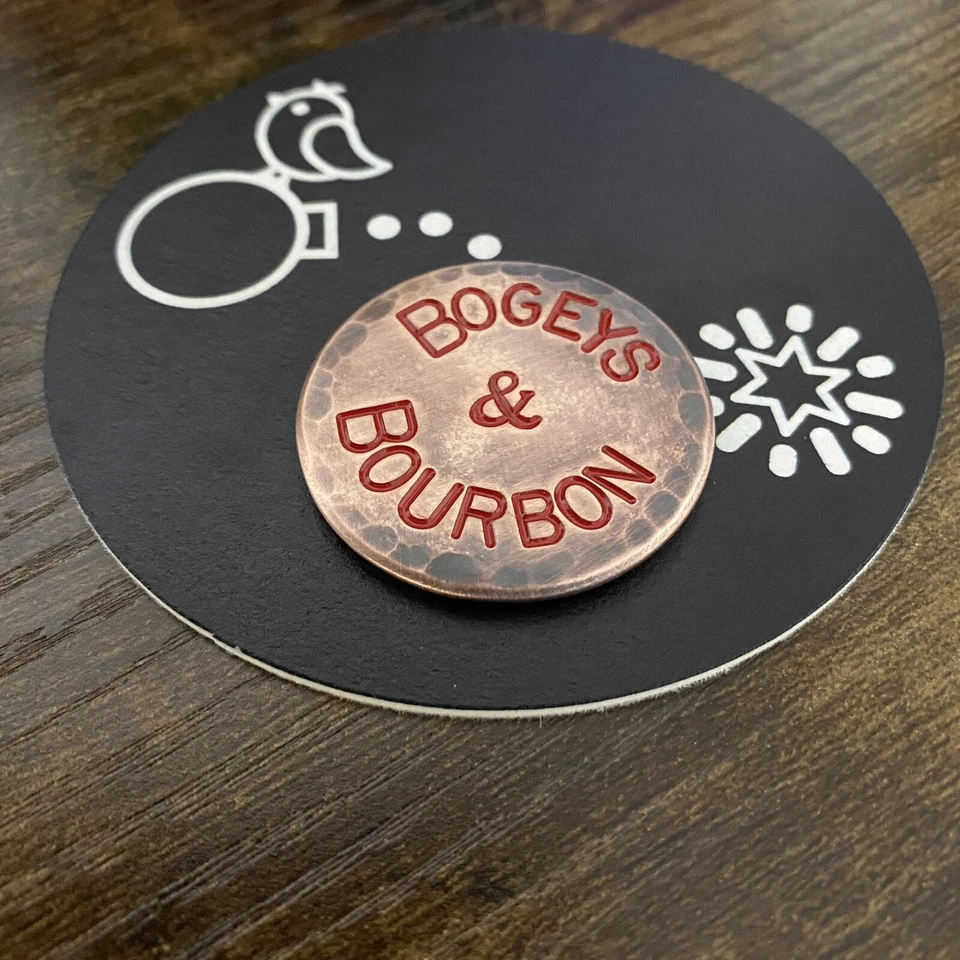 LIBERTY BALL MARKERS BOGEYS & BOURBON! Hand Made Custom Copper Golf Ball Marker!