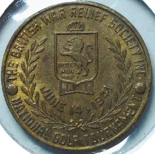 BRITISH WAR RELIEF SOCIETY INC. - NATIONAL GOLF TOURNAMENT MEDAL 16 mm - EC 7466