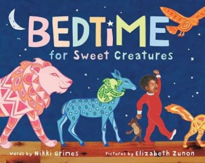 Bedtime for Sweet Creatures - Hardcover, by Grimes Nikki - Very Good
