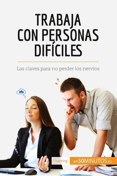 50Minutos | Trabaja Con Personas DifíCiles | Taschenbuch | Spanisch (2017)-image