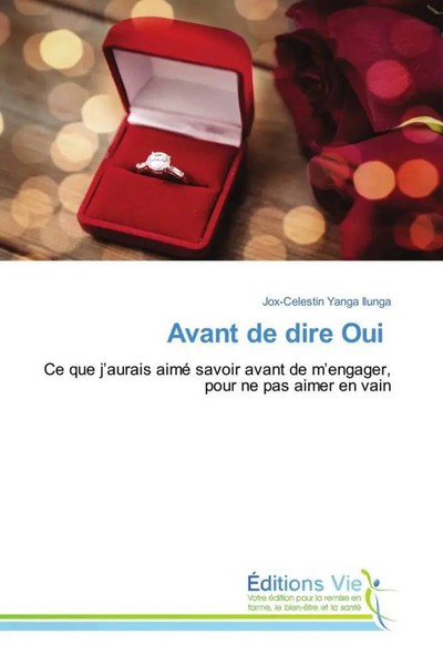 Jox-Celestin Yanga Ilunga | Avant De Dire Oui | Taschenbuch | FranzöSisch (2025)-image