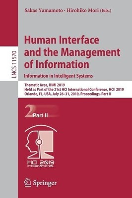 Human Interface and the Management of Information. Informatio... - 9783030226480