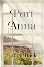 Port Anna by Libby Buck (2025, Hardcover)