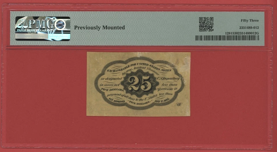 UNITED STATES 25 CENTS 1862  FRACTIONAL FR # 1281 PMG 53 ABOUT UNCIRCULATED. - Image 2 of 2