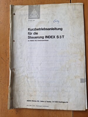 INDEX S3T Kurzbetriebsanleitung für die Steuerung S3T an INDEX NC-Drehmaschienen