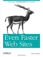Even Faster Web Sites: Performance Best Practices For Web Developers By Steve So on sale Even Faster Web Sites: Performance Best Practices For Web Developers By Steve So on sale