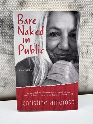 Christine Amoroso Bare Naked in Public Paperback Book Torchflame Books New