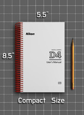 Nikon D4   User Manual Owners Reference   1/2 Size, 5.5" x 8.5" Small Compact