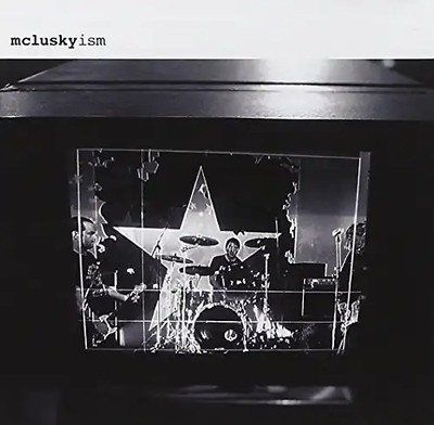 Mclusky - Mcluskyism