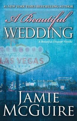 A Beautiful Wedding: A Beautiful Disaster - 1501103075, paperback, Jamie McGuire