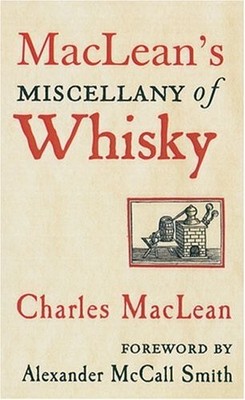 MACLEAN'S MISCELLANY OF WHISKY By Charles Maclean & Mccall Alexander Smith *VG+*