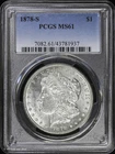 1878-S $1 Morgan Silver Dollar PCGS MS 61 | Uncirculated UNC