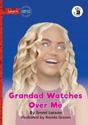 Emmi Larson Grandad Watches Over Me - Our Yarning (Taschenbuch)