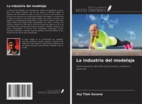 La Industria Del Modelaje Raj Tilak Saxena Taschenbuch Spanisch 2024