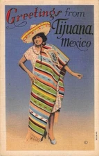 TIJUANA, MEXICO ~ POSTER STYLE LINEN POSTCARD, IMAGE OF WOMAN ~ c 1930's