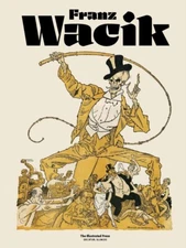 The Art of Franz Wacik-New from the Publisher