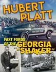 Hubert Platt: Fast Fords of the "Georgia Shaker", Platt, Allen, Very Good Book