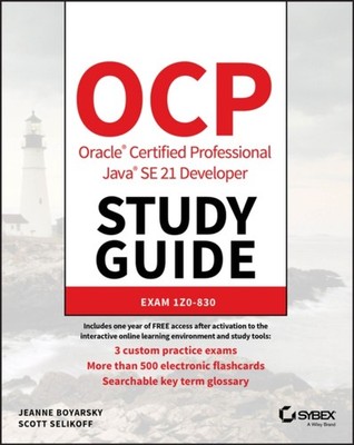 OCP Oracle Certified Professional Java SE 21 Developer  by J Boyarsky PAPERBACK