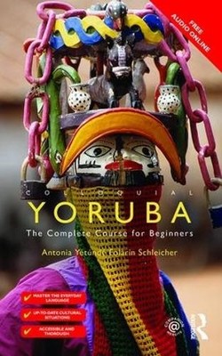 Antonia Yetunde Folarin Schleicher Colloquial Yoruba (Paperback)